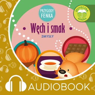 Przygody Fenka. Węch i smak – okładka audiobooka, autor Dominika Gałka