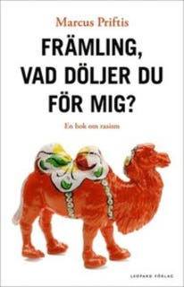 Främling, vad döljer du för mig? – omslag till ljudboken av Marcus Priftis