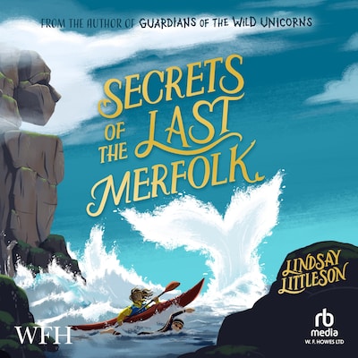 Secrets of the Last Merfolk – omslag til lydbogen af Lindsay Littleson