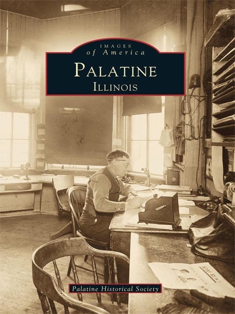 Palatine, Illinois – omslag til lydbogen af Palatine Historical Society