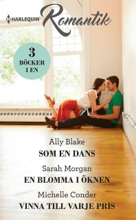 Som en dans / En blomma i öknen / Vinna till varje pris – omslag till ljudboken av Ally Blake,Michelle Conder,Sarah Morgan