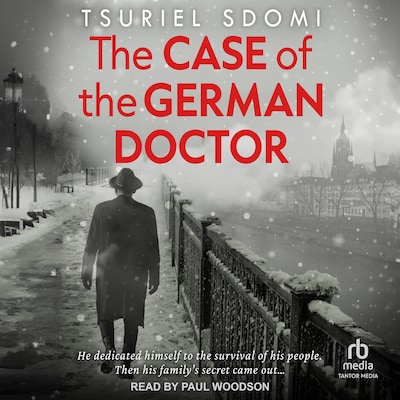The Case of the German Doctor – omslag til lydbogen af Tsuriel Sdomi