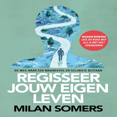 Regisseer jouw eigen leven – omslag van het luisterboek van Milan Somers