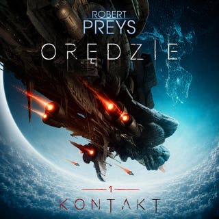 Orędzie Tom 1 Kontakt – okładka audiobooka, autor Robert Preys
