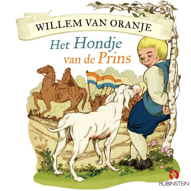 Willem van Oranje - Het hondje van de prins – omslag van het luisterboek van Agave Kruijssen