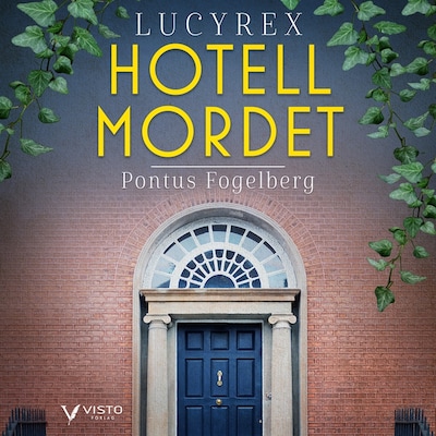 Lucy Rex : Hotellmordet