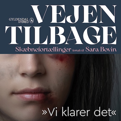 Vejen tilbage - "Vi klarer det" – omslag til lydbogen af Sara Bovin
