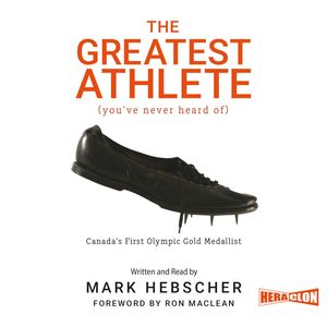 The Greatest Athlete (You've Never Heard Of) – okładka audiobooka, autor Mark Hebscher