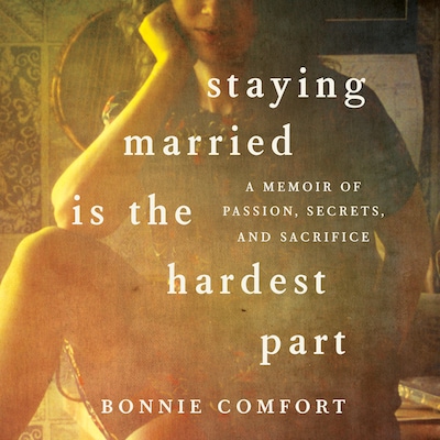 Staying Married is the Hardest Part – omslag til lydbogen af Bonnie Comfort