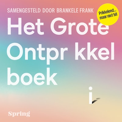 Het Grote Ontprikkelboek – omslag van het luisterboek van Brankele Frank