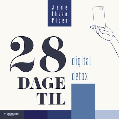 28 dage til digital detox – omslag til lydbogen af Jane Ibsen Piper
