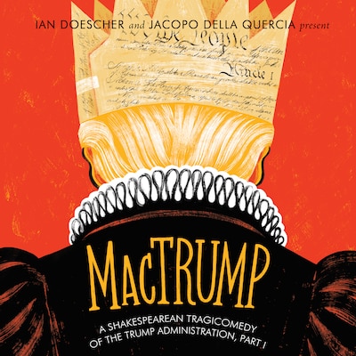 MacTrump – omslag til lydbogen af Ian Doescher, Jacopo della Quercia