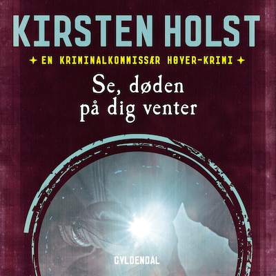 Se, døden på dig venter – omslag til lydbogen af Kirsten Holst