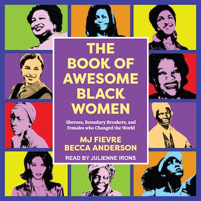 The Book of Awesome Black Women – omslag til lydbogen af M.J. Fievre, Becca Anderson