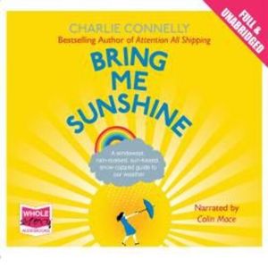 Bring Me Sunshine – okładka audiobooka, autor Charlie Connelly