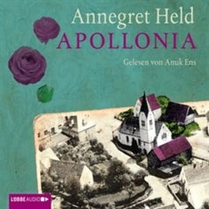 Apollonia – okładka audiobooka, autor Annegret Held