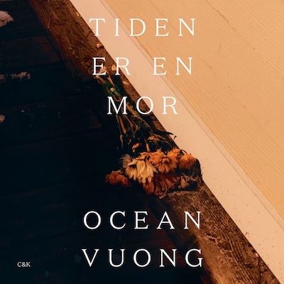 Tiden er en mor – omslag til lydbogen af Ocean Vuong