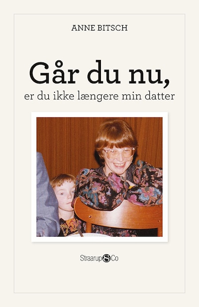 Går du nu, er du ikke længere min datter – omslag til lydbogen af Anne Bitsch