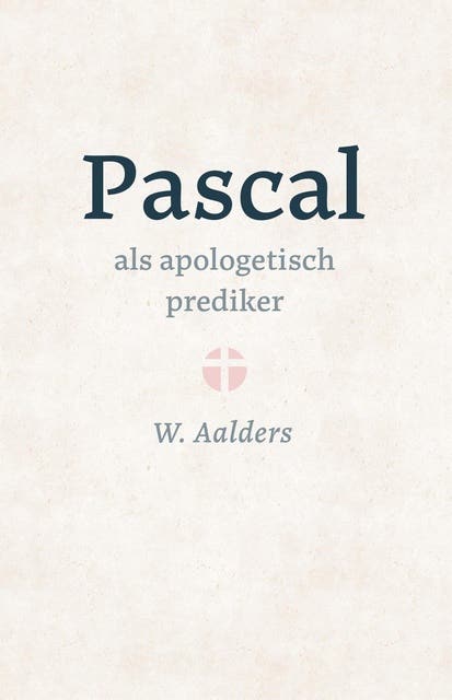Pascal als apologetisch prediker – omslag van het luisterboek van W. Aalders