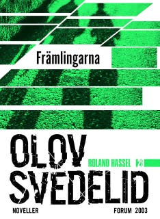 Främlingarna : en Roland Hassel-thriller – omslag till ljudboken av Olov Svedelid