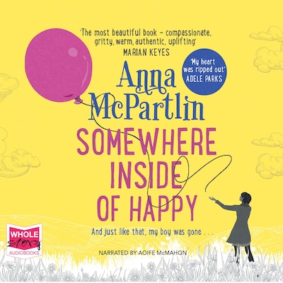 Somewhere Inside of Happy – omslag til lydbogen af Anna McPartlin