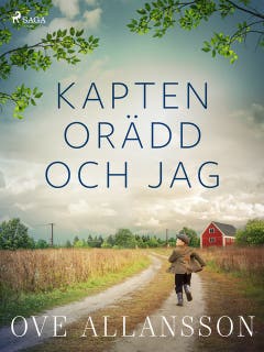 Kapten Orädd och jag