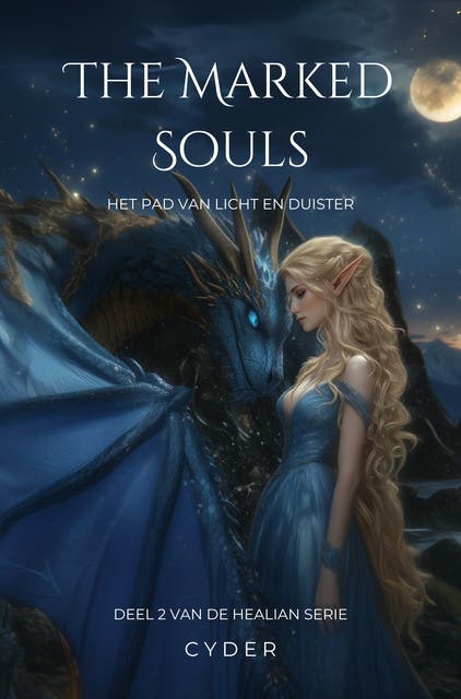 The marked souls: Het pad van licht en duister