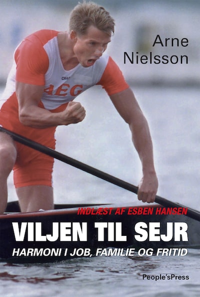 Viljen til sejr – omslag til lydbogen af Jan Løfberg, Arne Nielsson