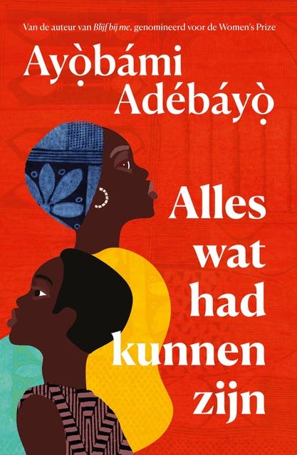 Alles wat had kunnen zijn – omslag van het luisterboek van Ayòbámi Adébáyò