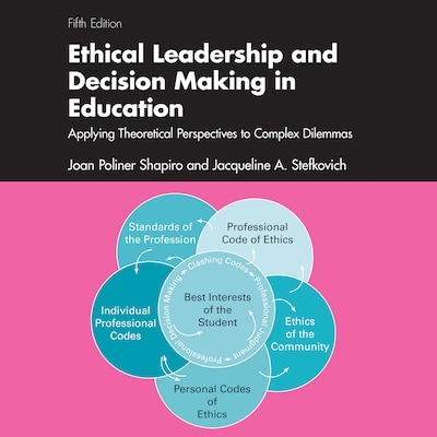 Ethical Leadership and Decision Making in Education – omslag til lydbogen af Joan Poliner Shapiro, Jacqueline A. Stefkovich