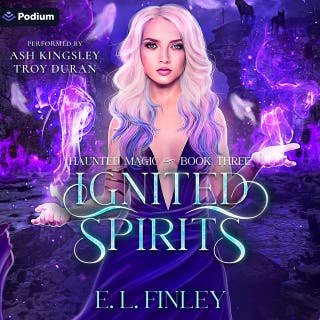 Ignited Spirits: Haunted Magic, Book 3 – omslag till ljudboken av E.L. Finley