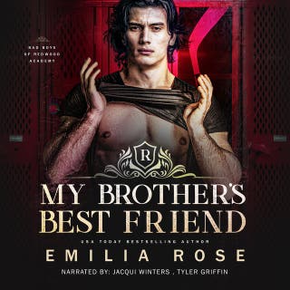 My Brother's Best Friend: Bad Boys of Redwood Academy – omslag till ljudboken av Emilia Rose