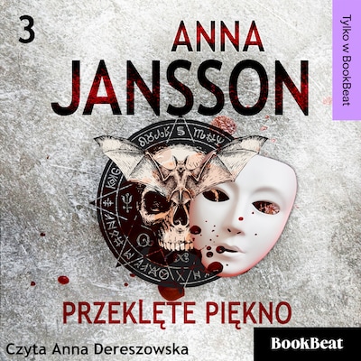 Przeklęte piękno – okładka audiobooka, autor Anna Jansson