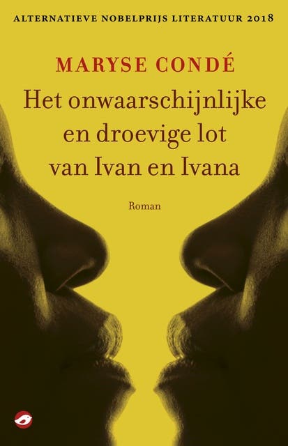 Het onwaarschijnlijke en droevige lot van Ivan en Ivana – omslag van het luisterboek van Maryse Condé