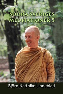 Södra Sverige Meditationer 5