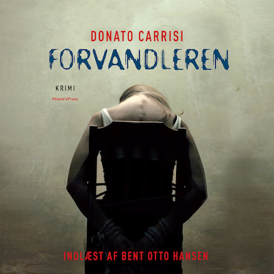 Forvandleren – omslag til lydbogen af Donato Carrisi
