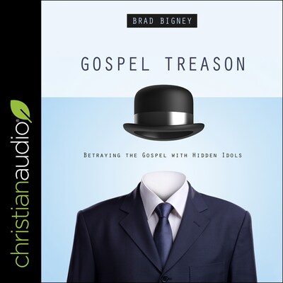 Gospel Treason – omslag til lydbogen af Brad Bigney