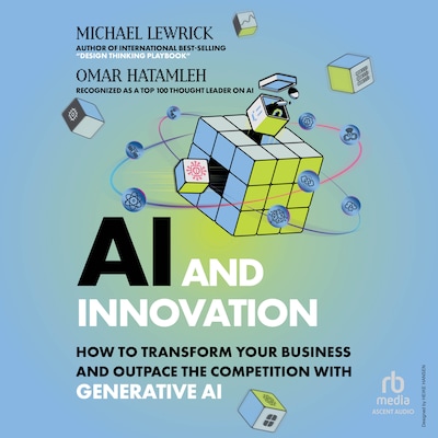 AI & Innovation – omslag til lydbogen af Michael Lewrick, Omar Hatamleh