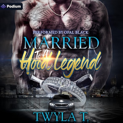Married to a Hood Legend – omslag til lydbogen af Twyla T.