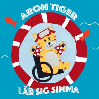 Aron Tiger lär sig simma – omslag till ljudboken av Ebba Ómarsson Dagsdotter:Aron Anderson