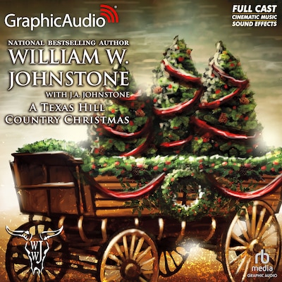 A Texas Hill Country Christmas [Dramatized Adaptation] – omslag til lydbogen af William W. Johnstone, J.A. Johnstone