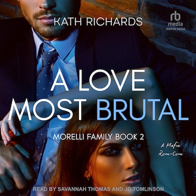 A Love Most Brutal – omslag til lydbogen af Kath Richards