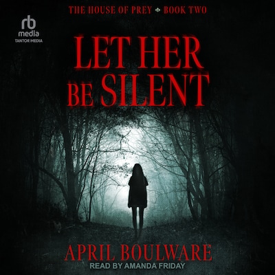 Let Her Be Silent – omslag til lydbogen af April Boulware