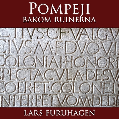 Pompeji bakom ruinerna