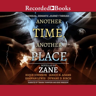 Another Time, Another Place – omslag til lydbogen af Zane, Rique Johnson, Janice N. Adams