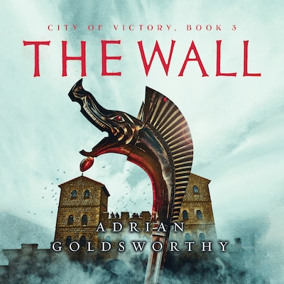 The Wall – omslag til lydbogen af Adrian Goldsworthy