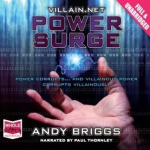 Villain.net: Power Surge – okładka audiobooka, autor Andy Briggs