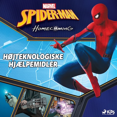 Spider-Man - Homecoming - Højteknologiske hjælpemidler – omslag til lydbogen af Disney