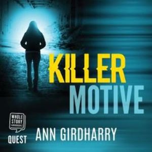 Killer Motive – okładka audiobooka, autor Ann Girdharry