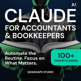 Claude for Accountants & Bookkeepers: Automate the Routine. Focus on What Matters. – omslag till ljudboken av Goashape Studio